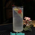 Old Fashioned Cocktails- Tom Collins