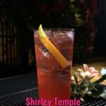 Old Fashioned Cocktails-Shirley Temple